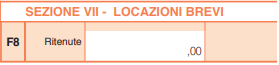 F8 ritenute locazioni brevi